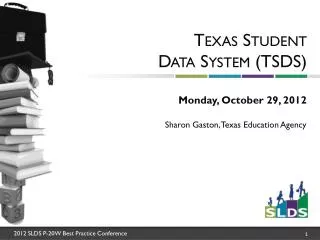 Texas Student Data System (TSDS)
