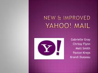 New &amp; Improved Yahoo ! Mail