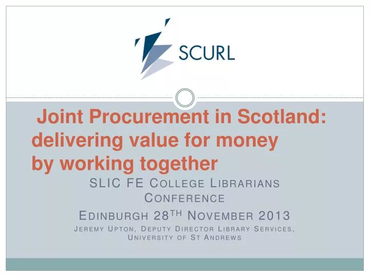 joint procurement in scotland delivering value for money by working together