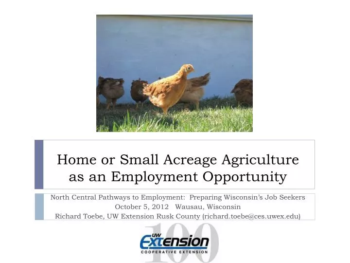 home or small acreage agriculture as an employment opportunity