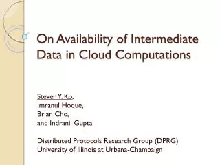 On Availability of Intermediate Data in Cloud Computations