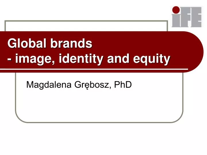global brands image identity and equity