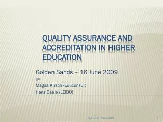 Quality A ssurance and accreditation In Higher education
