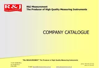 R&amp;J Measurement The Producer of High Quality Measuring Instruments