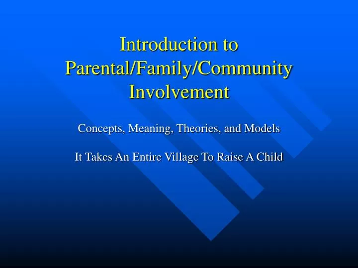 introduction to parental family community involvement