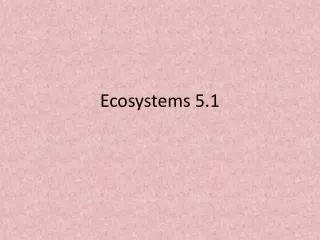 Ecosystems 5.1