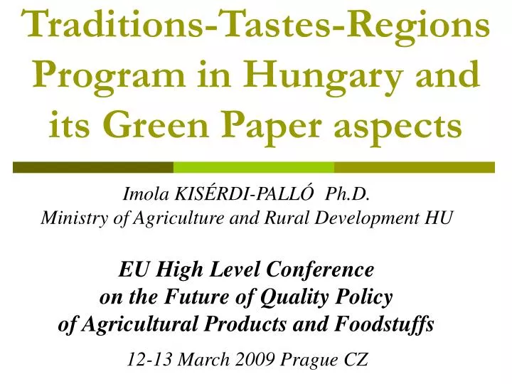 traditions tastes regions program in hungary and its green paper aspects