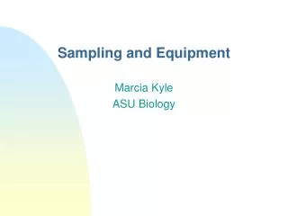 Sampling and Equipment
