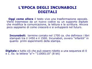 l epoca degli incunaboli digitali