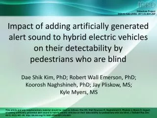 Impact of adding artificially generated alert sound to hybrid electric vehicles on their detectability by pedestrians w