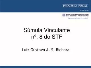 s mula vinculante n 8 do stf