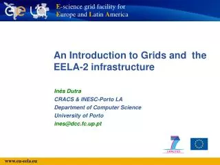 An Introduction to Grids and the EELA-2 infrastructure