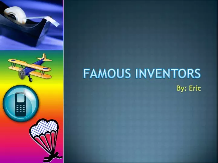 famous inventors