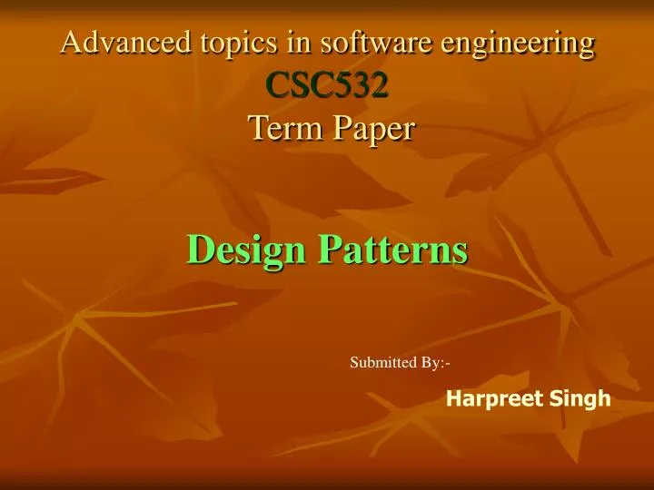 advanced topics in software engineering csc532 term paper