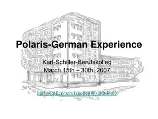 Polaris-German Experience