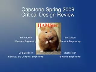 Capstone Spring 2009 Critical Design Review