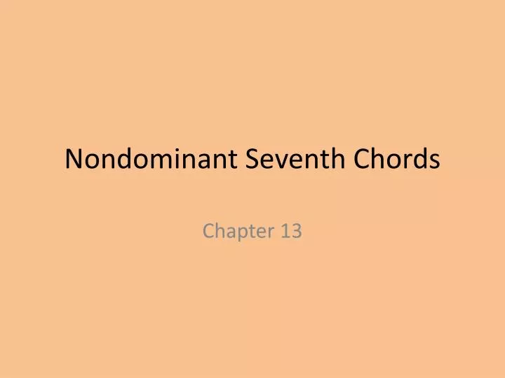 nondominant seventh chords