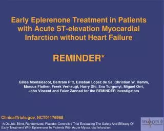 Early Eplerenone Treatment in Patients with Acute ST-elevation Myocardial Infarction without Heart Failure REMINDER*