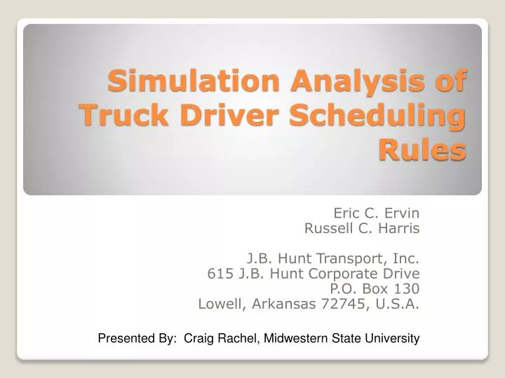 simulation analysis of truck driver scheduling rules