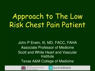 Approach to The Low Risk Chest Pain Patient