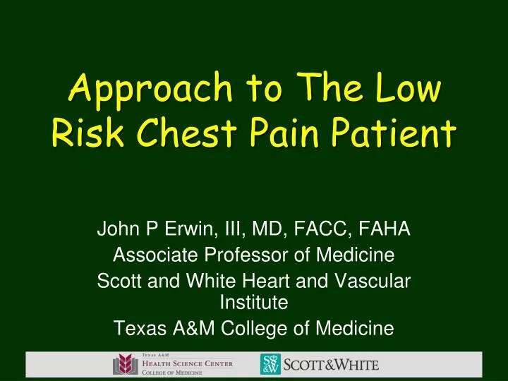 approach to the low risk chest pain patient