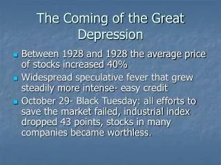 The Coming of the Great Depression