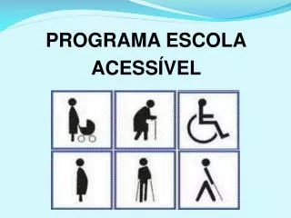 programa escola acess vel