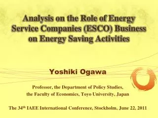 Analysis on the Role of Energy Service Companies (ESCO) Business on Energy Saving Activities