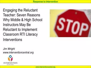 Engaging the Reluctant Teacher: Seven Reasons Why Instructors May Resist Implementing Classroom RTI Literacy Interventio