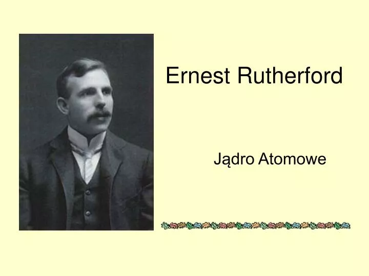 ernest rutherford