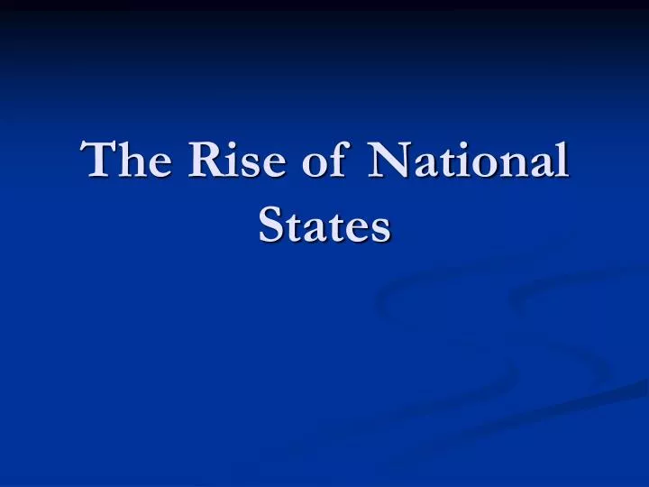 the rise of national states