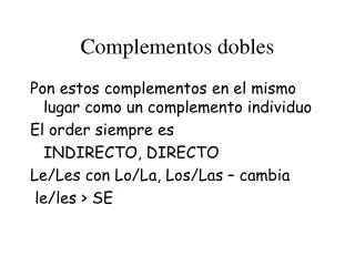 complementos dobles