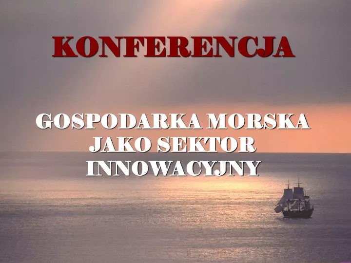 konferencja gospodarka morska jako sektor innowacyjny