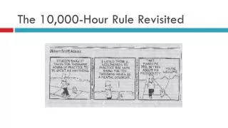 The 10,000-Hour Rule Revisited
