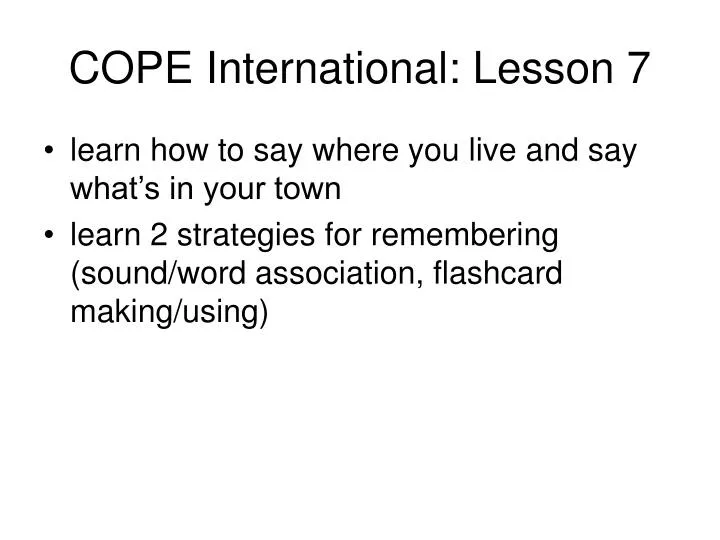 cope international lesson 7