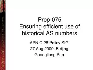 Prop-075 Ensuring efficient use of historical AS numbers
