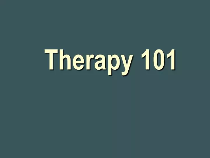 therapy 101