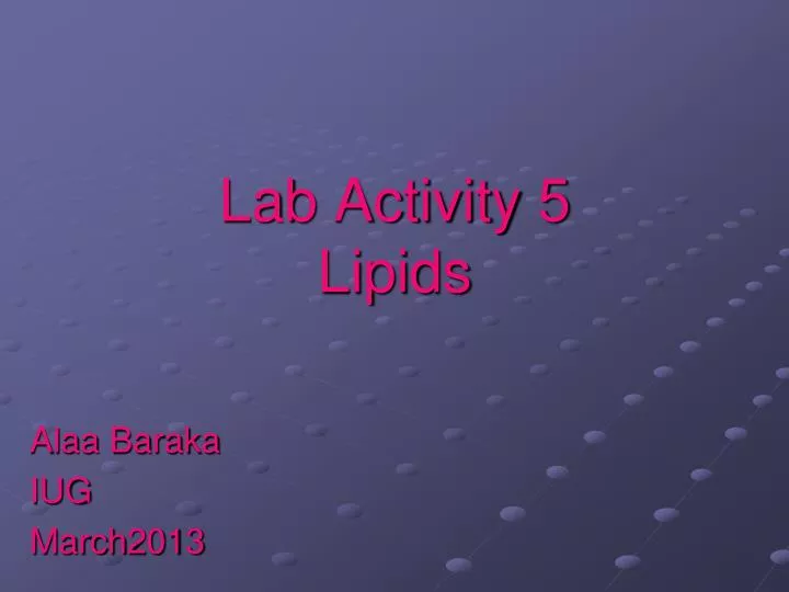 lab activity 5 lipids