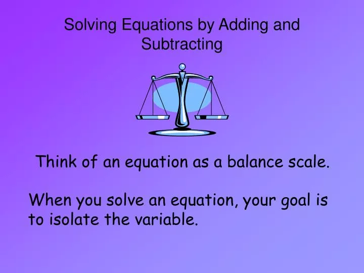 solving equations by adding and subtracting