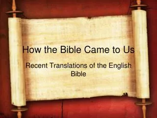 How the Bible Came to Us