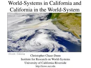 World-Systems in California and California in the World-System