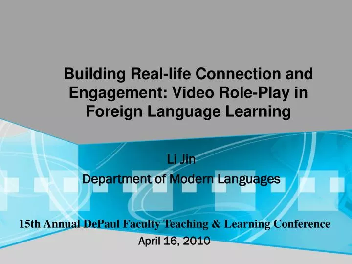 building real life connection and engagement video role play in foreign language learning