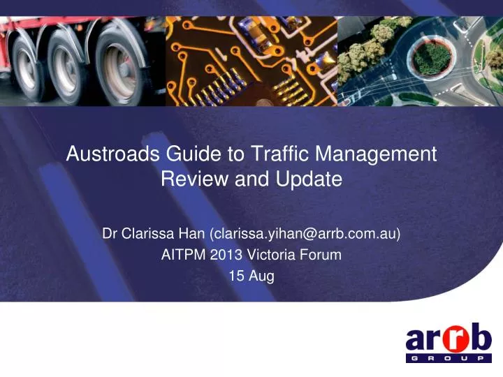 austroads guide to traffic management review and update