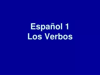 espa ol 1 los verbos