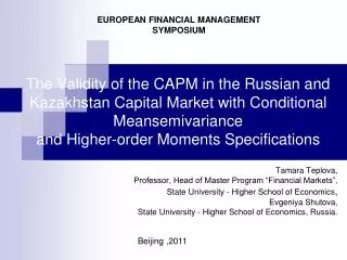 The Validity of the CAPM in the Russian and Kazakhstan Capital Market with Conditional Meansemivariance and Higher-ord