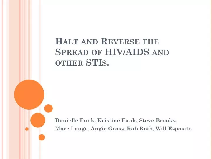 halt and reverse the spread of hiv aids and other stis