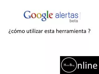 c mo utilizar esta herramienta