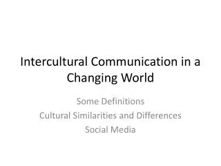 Intercultural Communication in a Changing World