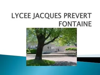 lycee jacques prevert fontaine