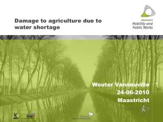 Damage to agriculture due to water shortage